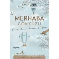 Merhaba Gökyüzü - Adnan Şimşek - Hayykitap