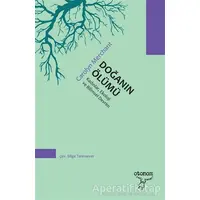Doğanın Ölümü: Kadınlar, Ekoloji ve Bilimsel Devrim - Carolyn Merchant - Otonom Yayıncılık