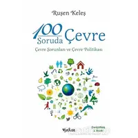 100 Soruda Çevre - Ruşen Keleş - Yakın Kitabevi