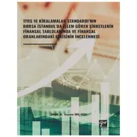 TFRS 16 Kiralamalar Standardı’nın Borsa İstanbul’da İşlem Gören Şirketlerin Finansal Tablolarında ve