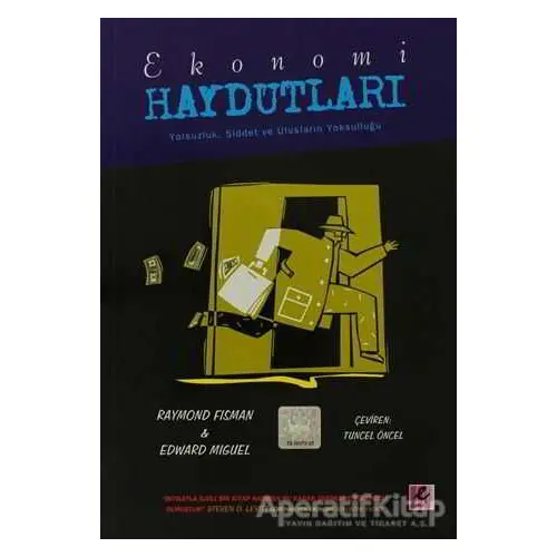 Ekonomi Haydutları - Raymond Fisman - Efil Yayınevi