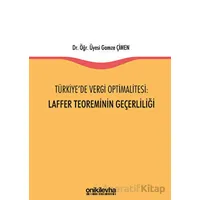 Türkiyede Vergi Optimalitesi: Laffer Teoreminin Geçerliliği - Gamze Çimen - On İki Levha Yayınları