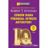 Zengin Baba Finansal IQ’unuzu Arttırıyor - Robert T. Kiyosaki - Alfa Yayınları