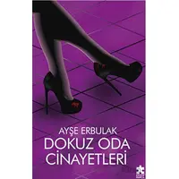 Dokuz Oda Cinayetleri - Ayşe Erbulak - Eksik Parça Yayınları