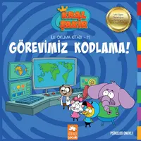 Görevimiz Kodlama - Kral Şakir İlk Okuma Kitabı 11 - Varol Yaşaroğlu - Eksik Parça Yayınları