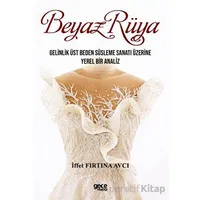 Beyaz Rüya - İffet Fırtına Avcı - Gece Kitaplığı