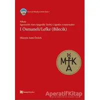 Nikaia: Egemenlik Alanı Epigrafik-Tarihi, Coğrafya Araştırmaları 1 Osmaneli / Lefke - Homer Kitabevi