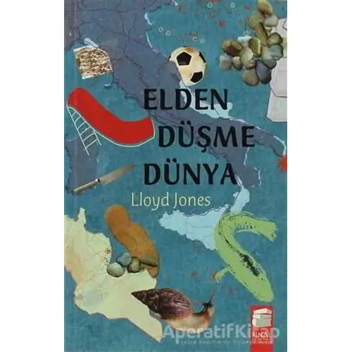 Elden Düşme Dünya - Lloyd Jones - Final Kültür Sanat Yayınları