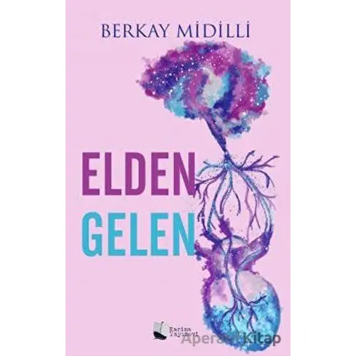 Elden Gelen - Berkay Midilli - Karina Yayınevi