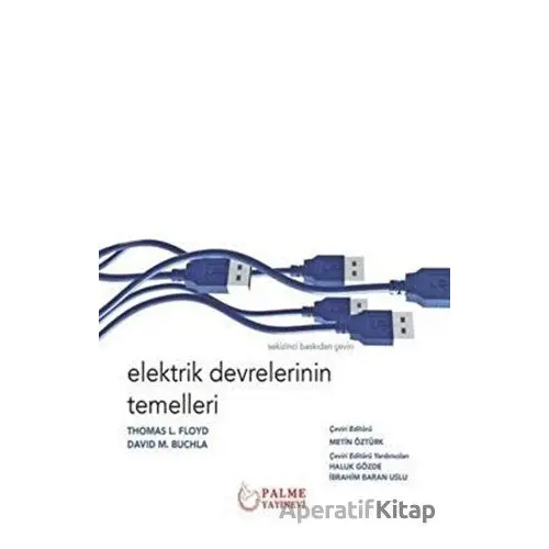 Elektrik Devrelerinin Temelleri - Thomas L. Floyd - Palme Yayıncılık