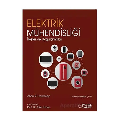 Elektrik Mühendisliği İlkeler ve Uygulamalar - Allan R. Kambley - Palme Yayıncılık