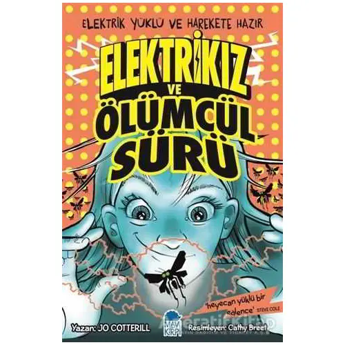 Elektrikız ve Ölümcül Sürü - Jo Cotterill - Mavi Kirpi Yayınları