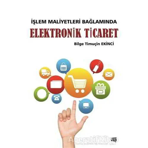 Elektronik Ticaret - Bilge Timuçin Ekinci - Gece Kitaplığı