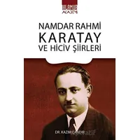 Namdar Rahmi Karatay Ve Hiciv Şiirleri - Kazım Çandır - Ihlamur