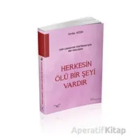 Edip Cansever Poetikası İçin Bir Yaklaşım Herkesin Ölü Bir Şeyi Vardır