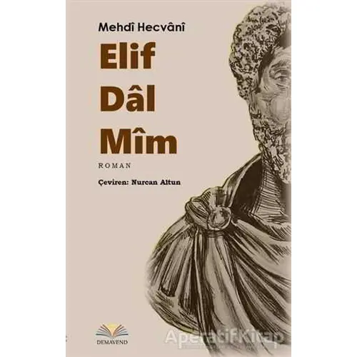 Elif Dal Mim - Mehdi Hecvani - Demavend Yayınları