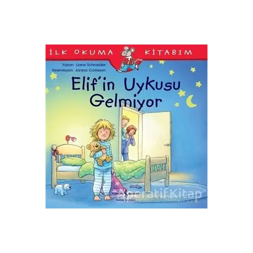 Elifin Uykusu Gelmiyor - Liane Schneider - İş Bankası Kültür Yayınları