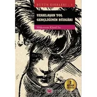 Uzaklaşan Yol - Gençliğimin Rüzgarı (2 Kitap Bir Arada) - Mükerrem Kamil Su - Elips Kitap