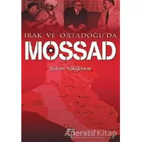 Irak ve Ortadoğu’da Mossad - Şalom Nakdimon - Elips Kitap