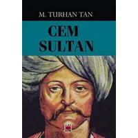 Cem Sultan - M. Turhan Tan - Elips Kitap