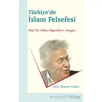 Türkiye’de İslam Felsefesi - Mehmet Vural - Elis Yayınları