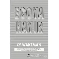 Egoya Hayır - CY Wakeman - ELMA Yayınevi