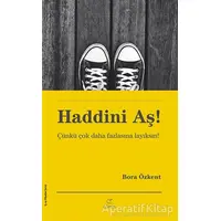 Haddini Aş! - Bora Özkent - ELMA Yayınevi