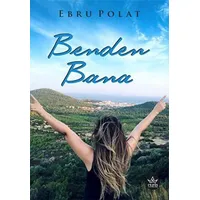 Benden Bana - Ebru Polat - Elpis Yayınları