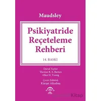 Maudsley - Psikiyatride Reçeteleme Rehberi - Shitij Kapur - EMA Tıp Kitabevi