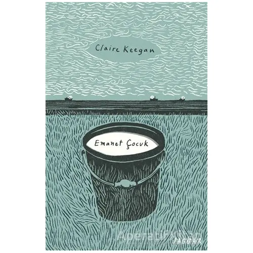 Emanet Çocuk - Claire Keegan - Jaguar Kitap