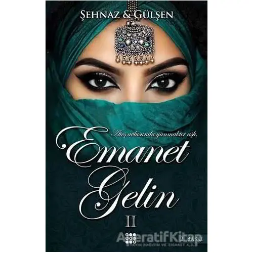 Emanet Gelin - 2 - Şehnaz & Gülşen - Dokuz Yayınları