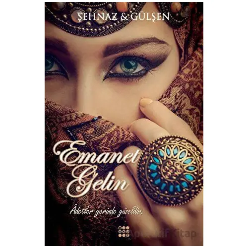 Emanet Gelin - Şehnaz Gülşen - Dokuz Yayınları