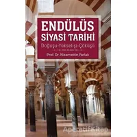 Endülüs Siyasi Tarihi (Kutulu 3 Kitap) - Nizamettin Parlak - Hikmetevi Yayınları