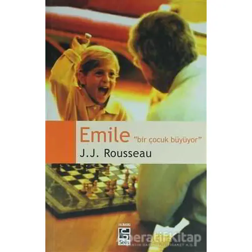 Emile - Bir Çocuk Büyüyor - Jean-Jacques Rousseau - Selis Kitaplar