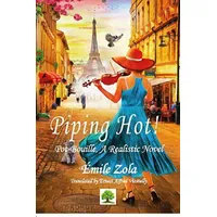 Piping Hot! - Emile Zola - Platanus Publishing