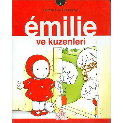 Emilie ve Kuzenleri Nesil Çocuk