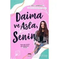 Daima ve Asla Senin - Austin Siegemund-Broka - Yabancı Yayınları