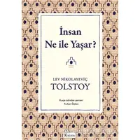 İnsan Ne ile Yaşar - Lev Nikolayeviç Tolstoy - Koridor Yayıncılık