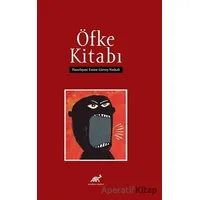 Öfke Kitabı - Emine Gürsoy Naskali - Paradigma Akademi Yayınları