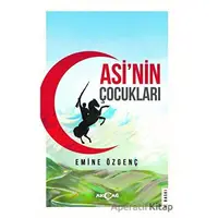 Asinin Çocukları - Emine Özgenç - Akçağ Yayınları