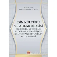 Din Kültürü ve Ahlak Bilgisi Öğretmen Yetiştirme Programlarına İlişkin Kalite Standartlarının Belirl