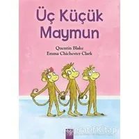 Üç Küçük Maymun - Quentin Blake - 1001 Çiçek Kitaplar