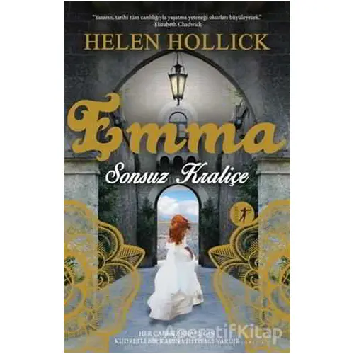 Emma Sonsuz Kraliçe - Helen Hollick - Artemis Yayınları