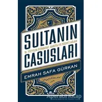 Sultanın Casusları - Emrah Safa Gürkan - Kronik Kitap