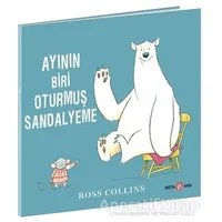 Ayının Biri Oturmuş Sandalyeme - Ross Collins - Beta Kids