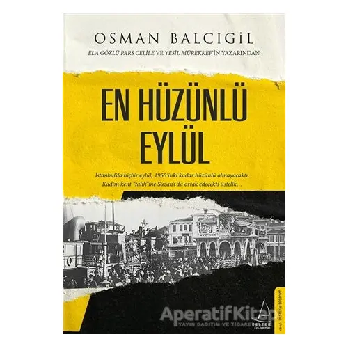 En Hüzünlü Eylül - Osman Balcıgil - Destek Yayınları