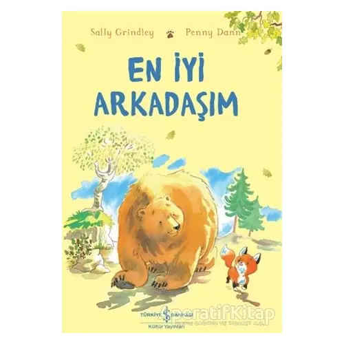 En İyi Arkadaşım - Sally Grindley - İş Bankası Kültür Yayınları