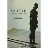 Egonun Aşkınlığı - Jean Paul Sartre - Hil Yayınları