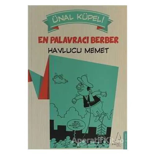 En Palavracı Berber : Havlucu Memet - Ünal Küpeli - Destek Yayınları