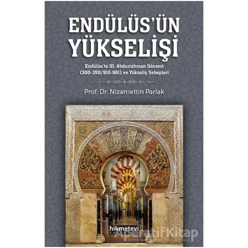 Endülüsün Yükselişi - Nizamettin Parlak - Hikmetevi Yayınları